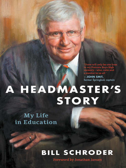 Title details for A Headmaster's Story by Bill Schroder - Available